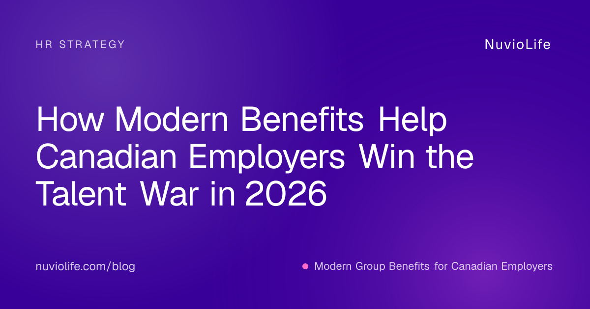 How Modern Benefits Help Canadian Employers Win the Talent War in 2026