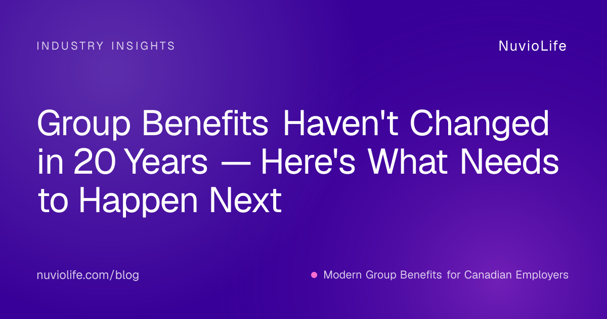 Group Benefits Haven't Changed in 20 Years — Here's What Needs to Happen Next