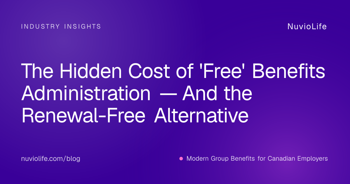 The Hidden Cost of 'Free' Benefits Administration — And the Renewal-Free Alternative